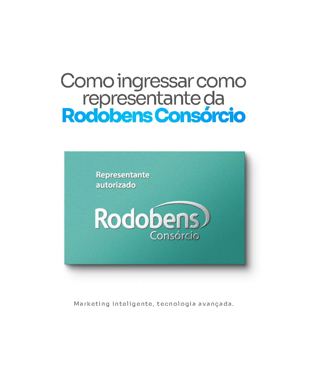 Como Ser Representante de Consórcio Rodobens